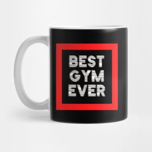 Best Gym Ever Mug